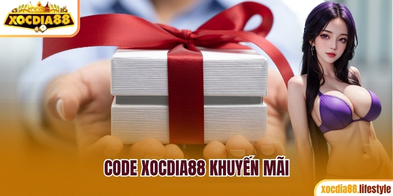 Code Xocdia88 khuyến mãi