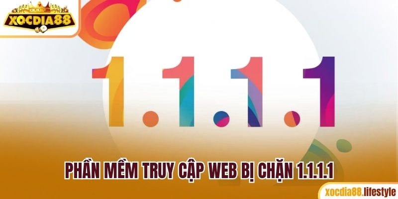 Phần mềm 1.1.1.1 giúp thành viên truy cập vào cổng game nhanh chóng